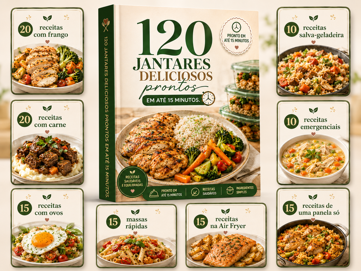 120 Jantares prontos em até 15 minutos - 120 Jantares em 15 Minutos